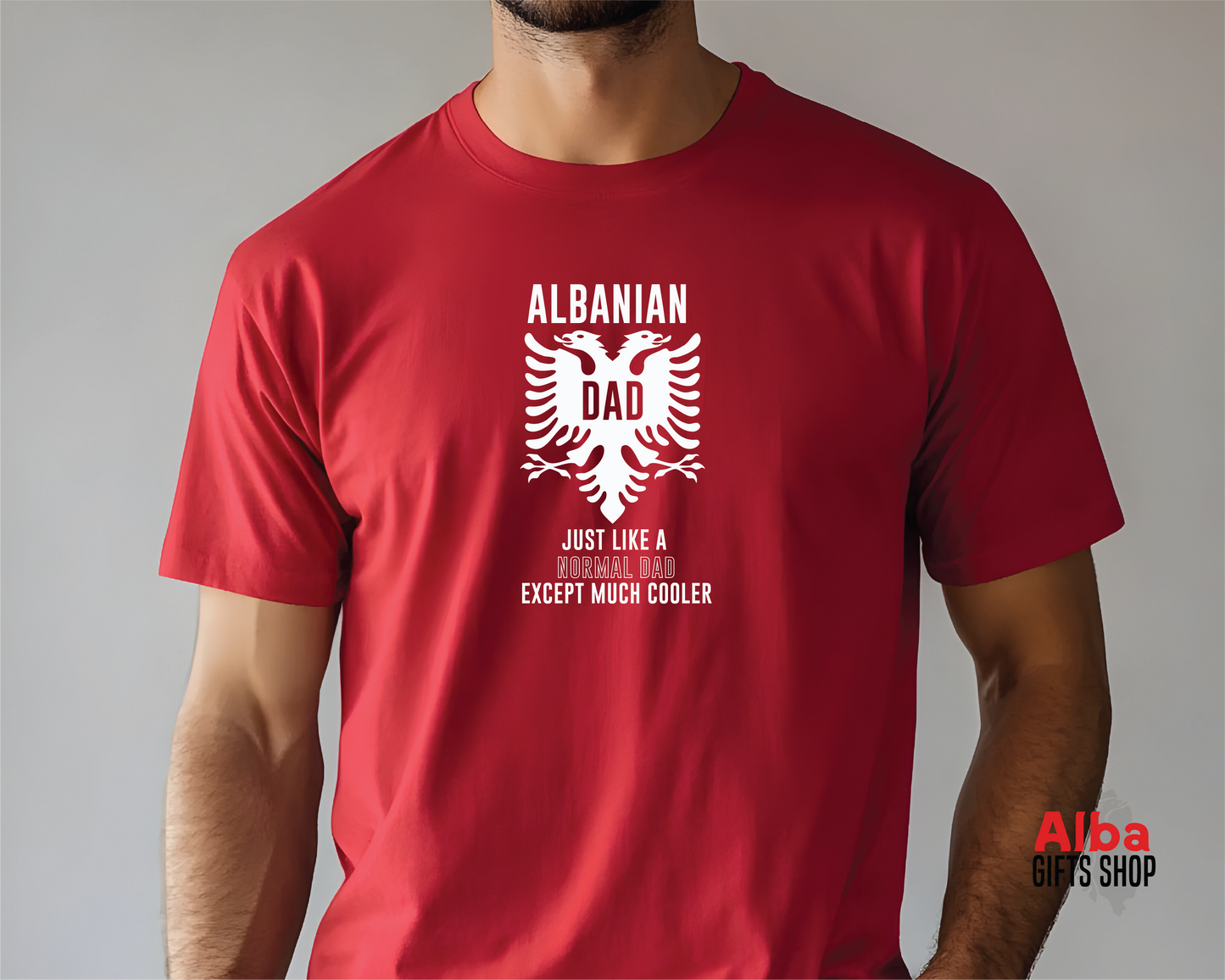 Albanian Dad T-Shirt  – Gift for Albanian Dads
